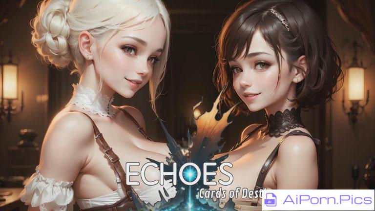 Echoes: Cards of destiny V0.1.8 Free Release!!!